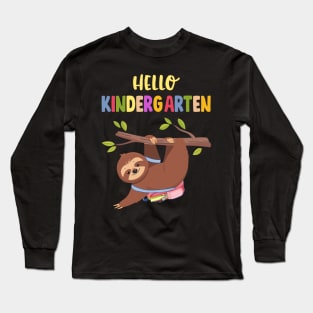 Funny Hello Kindergarten Gift Back To School Sloth Long Sleeve T-Shirt